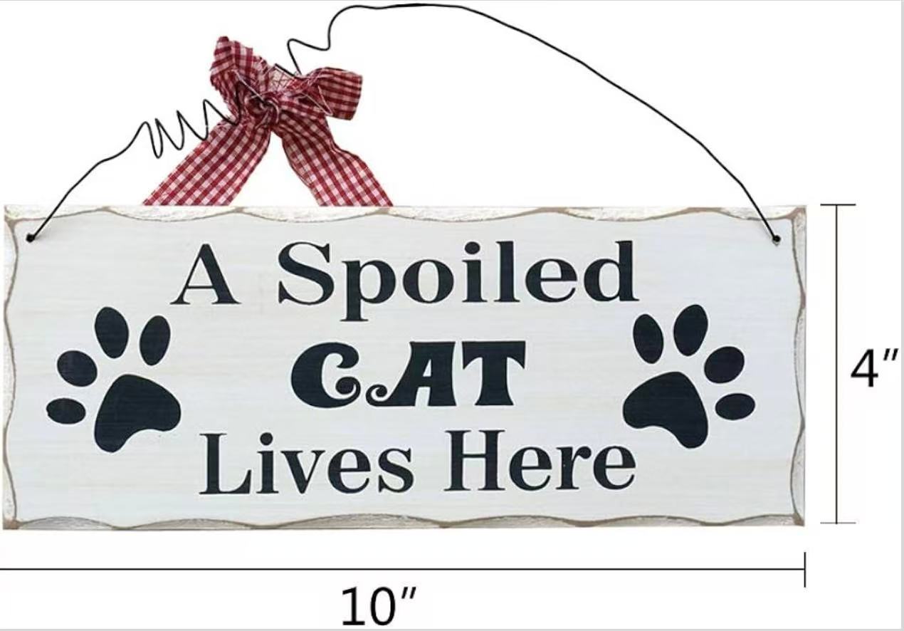 Wooden Cat Lover Sign - Hanging Decorative Plaque 'A Spoiled Cat Lives Here' - 4x10in